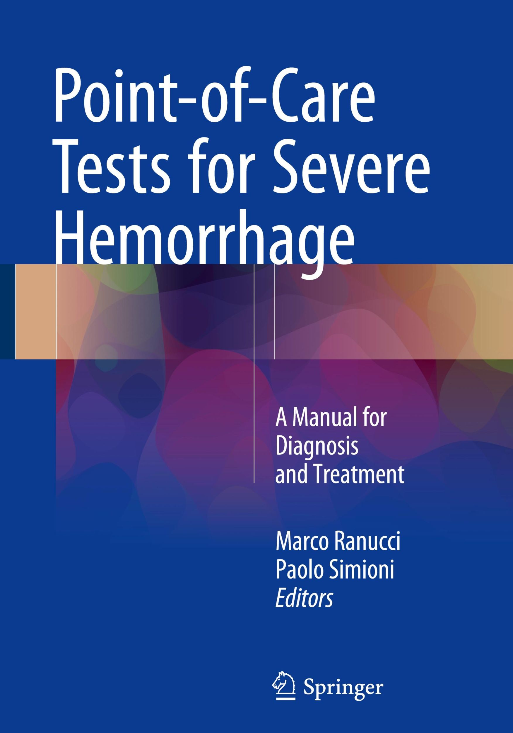 Cover: 9783319247939 | Point-of-Care Tests for Severe Hemorrhage | Paolo Simioni (u. a.)