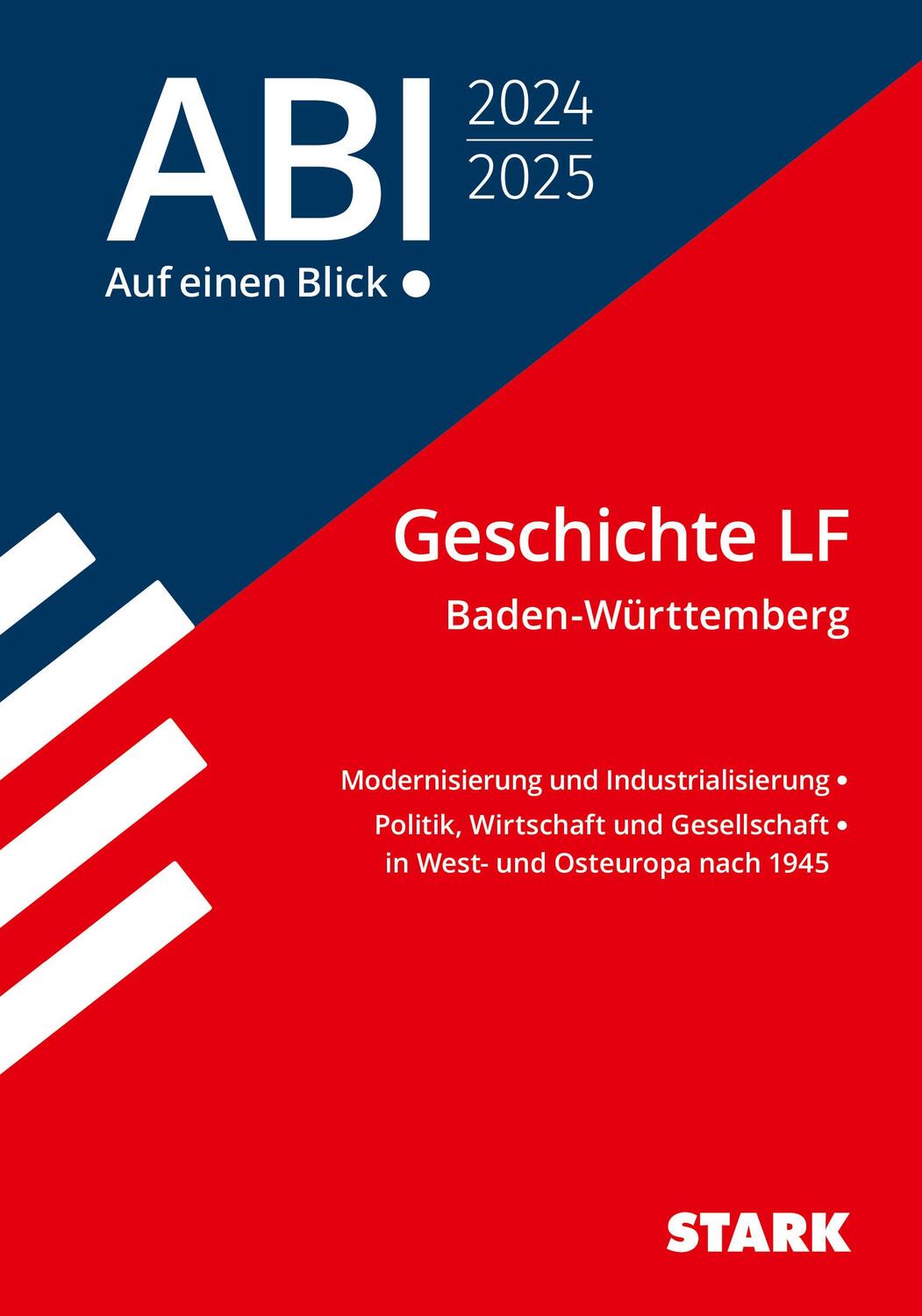 Cover: 9783849053048 | STARK Abi - auf einen Blick! Geschichte Leistungsfach BaWü 2024 | Buch