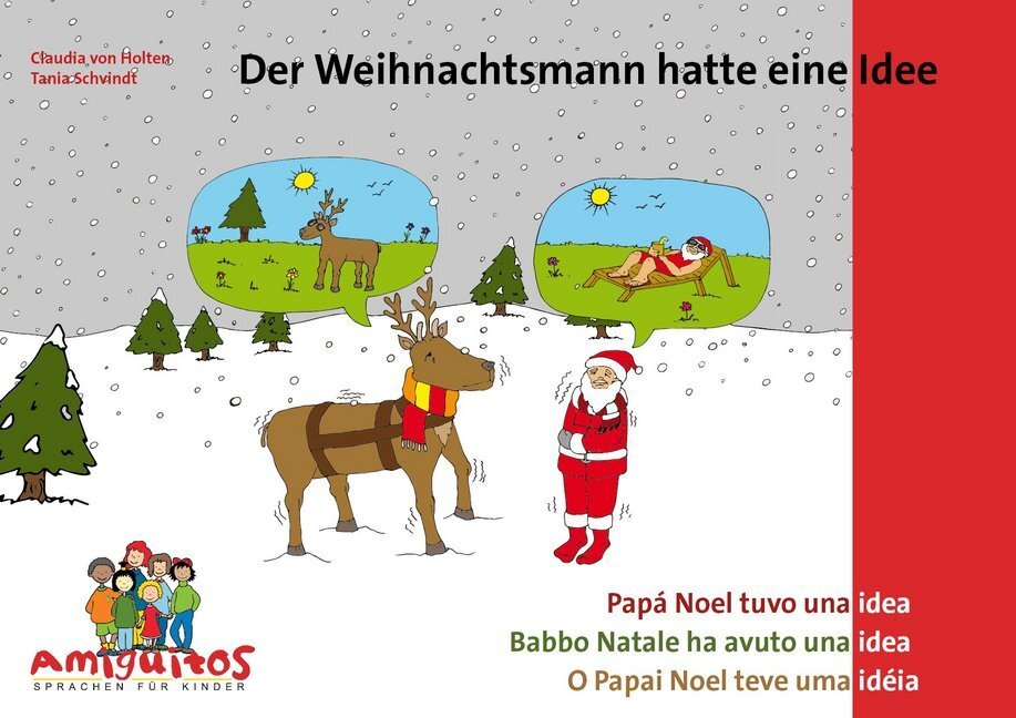 Cover: 9783943079500 | Der Weihnachtsmann hatte eine Idee - Papá Noel tuvo una idea -...