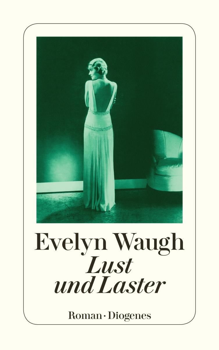 Cover: 9783257243833 | Lust und Laster | Evelyn Waugh | Taschenbuch | Diogenes Taschenbücher