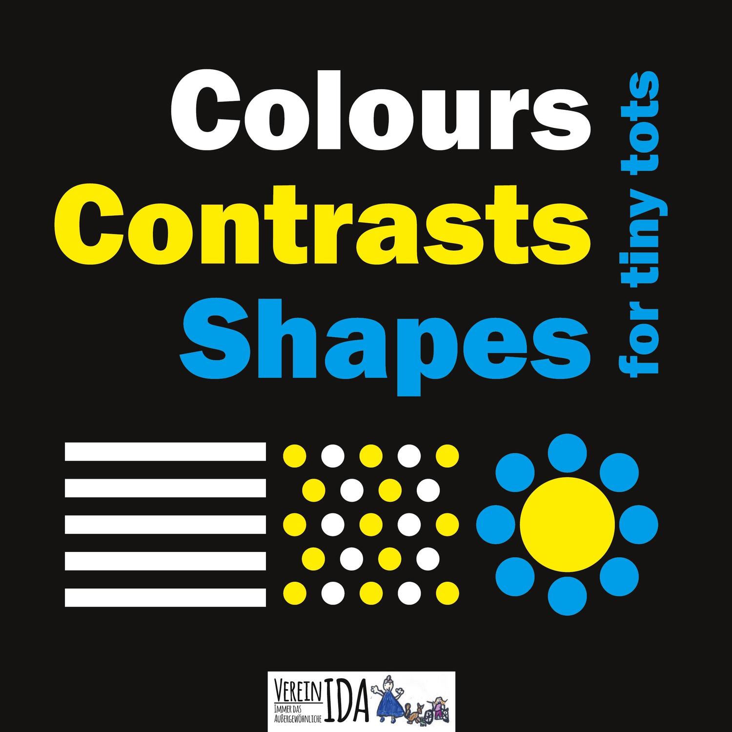 Cover: 9783749434237 | Colours, Contrasts, Shapes for Tiny Tots | Astrid Eldflug | Buch