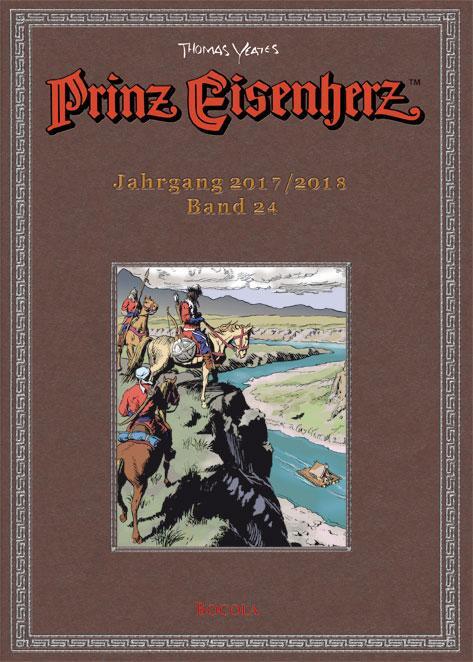 Cover: 9783946842545 | Prinz Eisenherz. Yeates-Jahre Bd. 24: Jahrgang 2017/2018 | Yeates