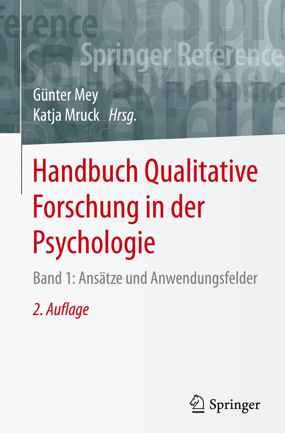 Cover: 9783658182335 | Handbuch Qualitative Forschung in der Psychologie | Mruck (u. a.) | xv