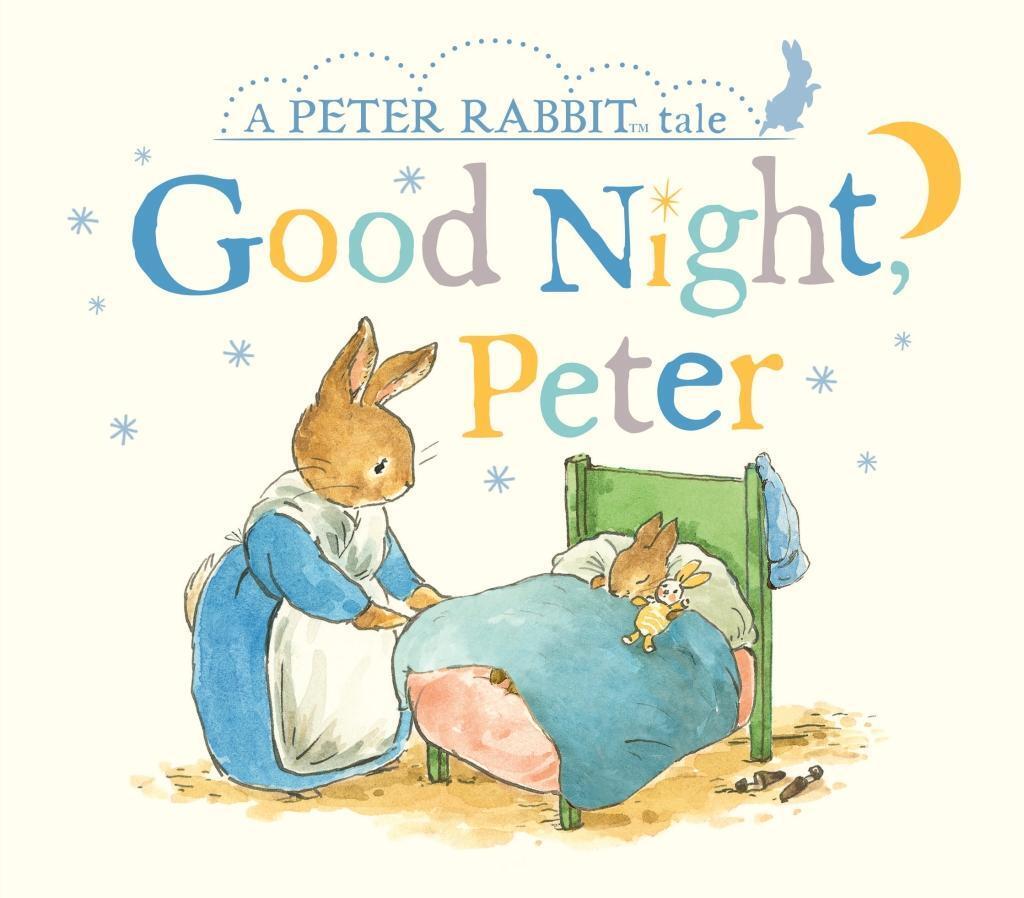 Cover: 9780241342060 | Good Night, Peter | A Peter Rabbit Tale | Beatrix Potter | Buch | 2018