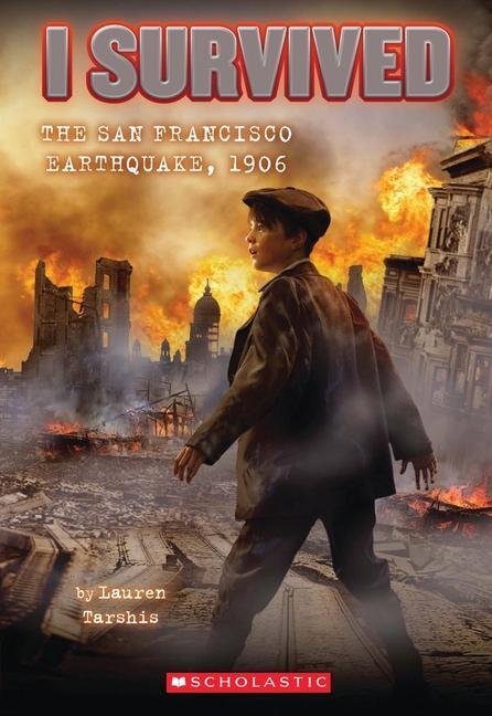 Cover: 9780545206990 | I Survived the San Francisco Earthquake, 1906 (I Survived #5) | Buch