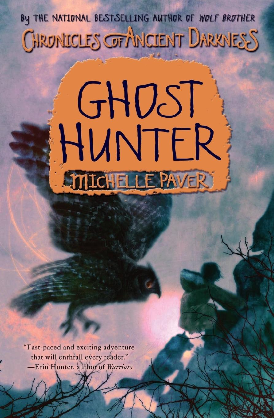 Cover: 9780060728427 | Ghost Hunter | Chronicles of Ancient Darkness 6 | Michelle Paver