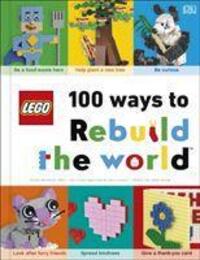 Cover: 9780241458211 | LEGO 100 Ways to Rebuild the World | Helen Murray | Buch | Gebunden