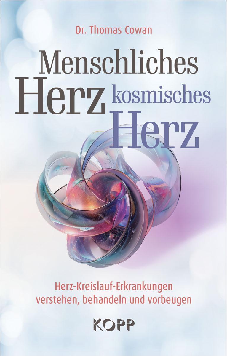 Cover: 9783989920439 | Menschliches Herz, kosmisches Herz | Thomas Cowan | Buch | 192 S.