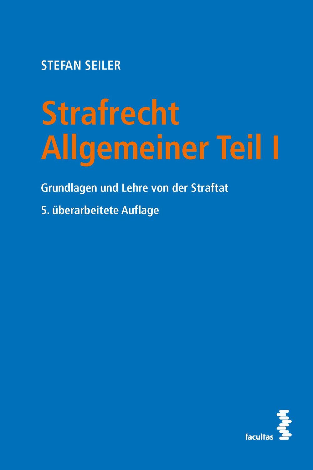 Cover: 9783708925158 | Strafrecht Allgemeiner Teil I | Grundlagen und Lehre von der Straftat