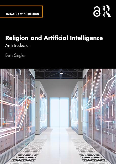 Cover: 9781032187648 | Religion and Artificial Intelligence | An Introduction | Beth Singler