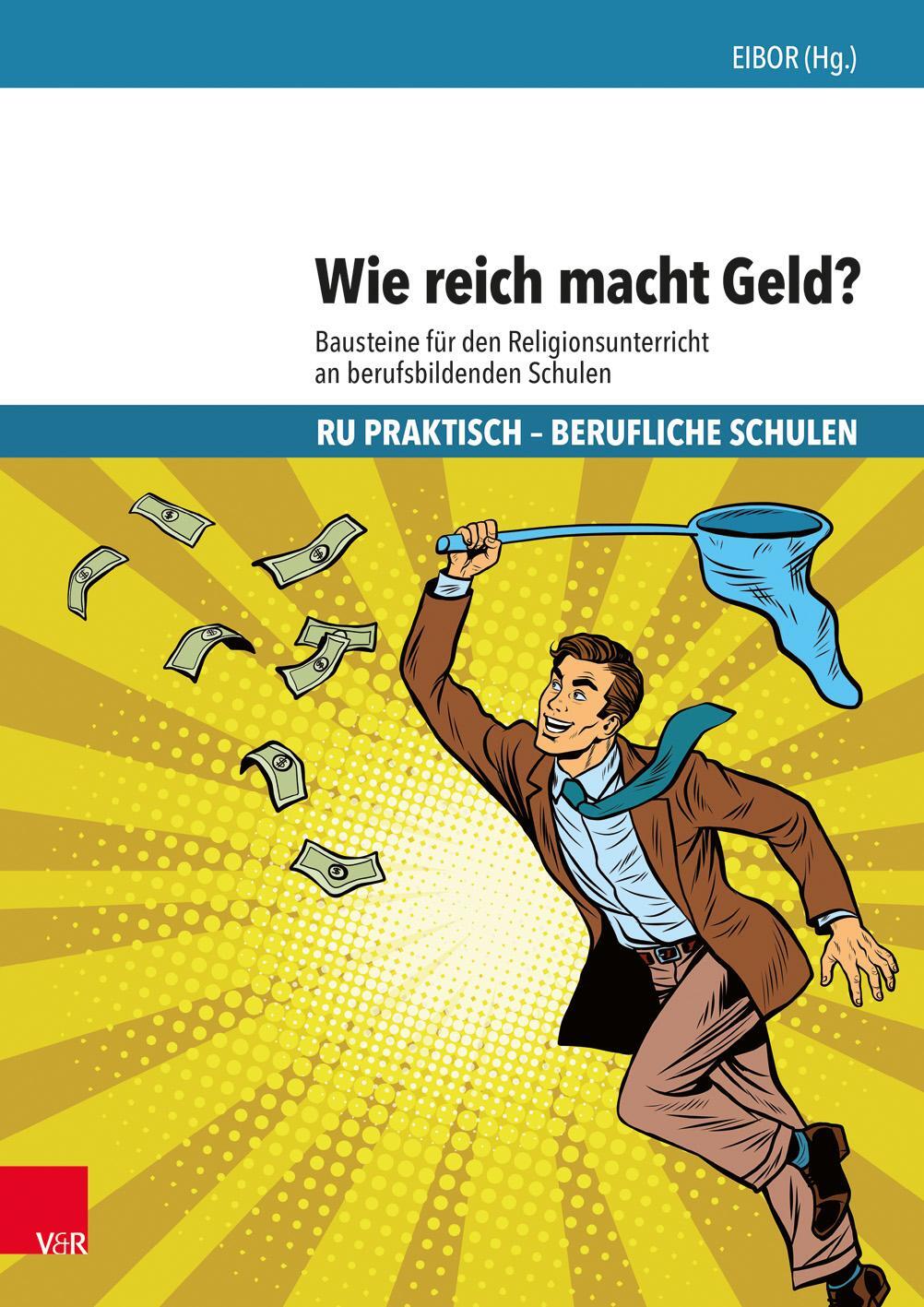 Cover: 9783525770283 | Wie reich macht Geld? | EIBOR Evangelisch-Theologische Fakultät | Buch