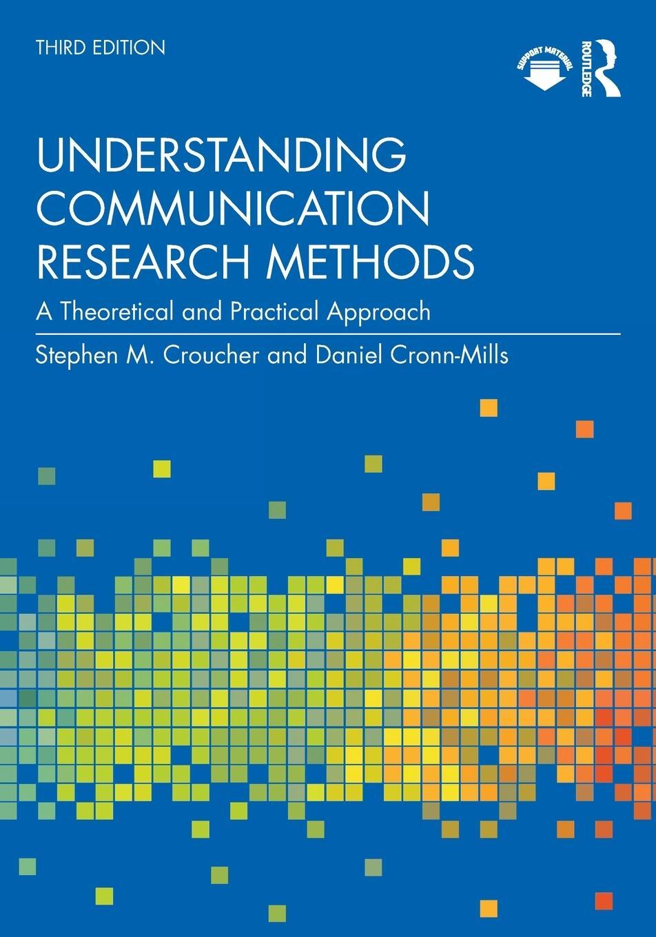 Cover: 9780367623661 | Understanding Communication Research Methods | Cronn-Mills (u. a.)