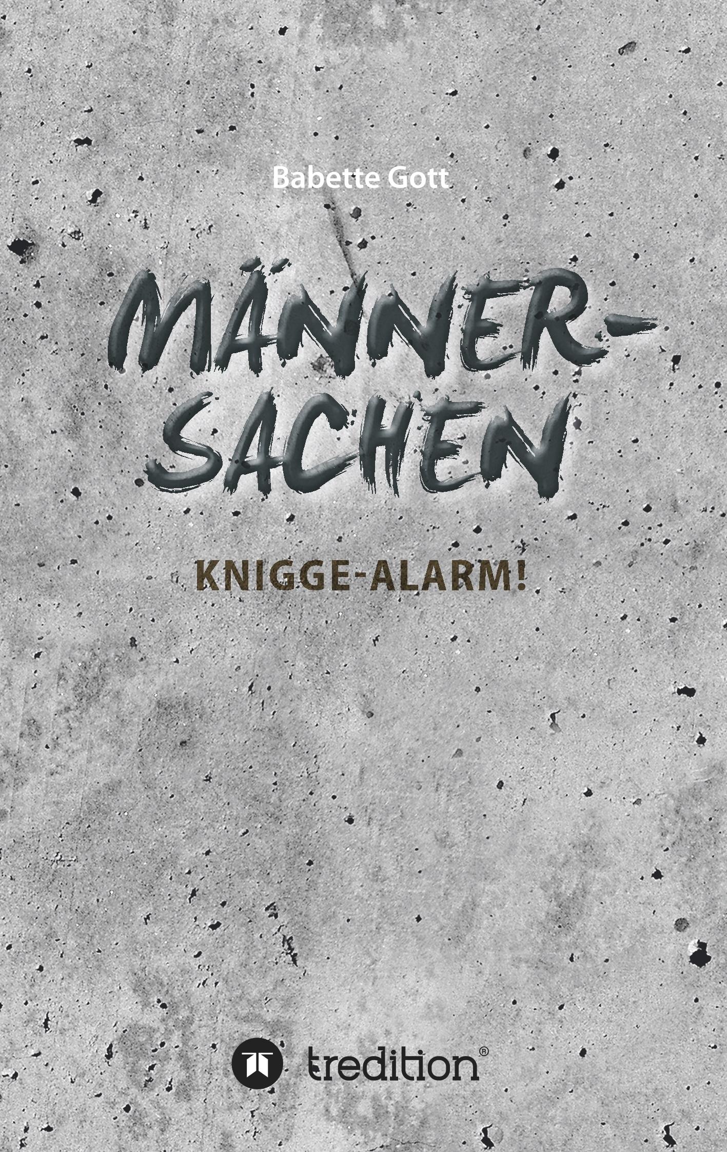 Cover: 9783743978508 | Männersachen | Knigge-Alarm | Babette Gott | Taschenbuch | Paperback