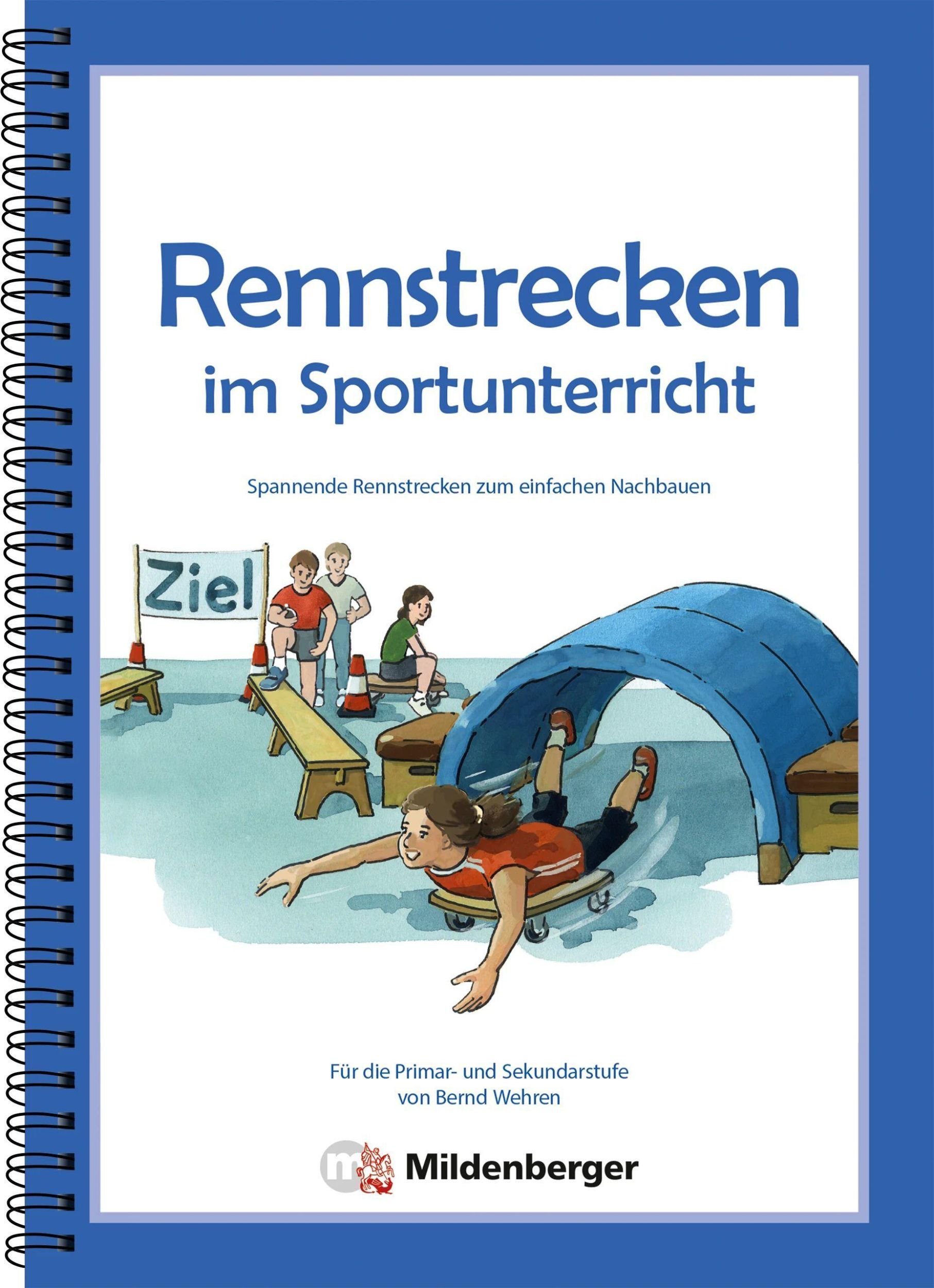 Cover: 9783619021116 | Rennstrecken im Sportunterricht | Bernd Wehren | Taschenbuch | 72 S.