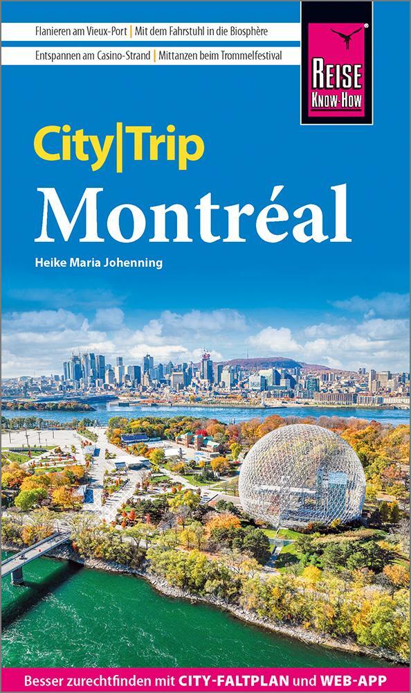 Cover: 9783831737505 | Reise Know-How CityTrip Montréal | Heike Maria Johenning | Taschenbuch