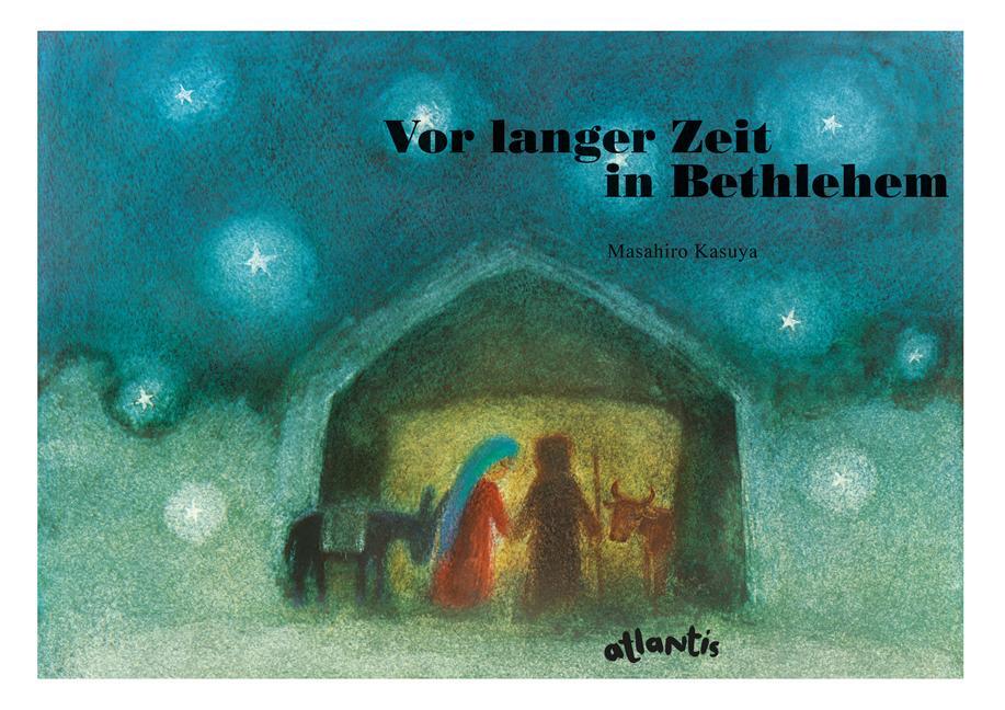 Cover: 9783715200378 | Vor langer Zeit in Bethlehem | Masahiro Kasuya | Buch | gebunden