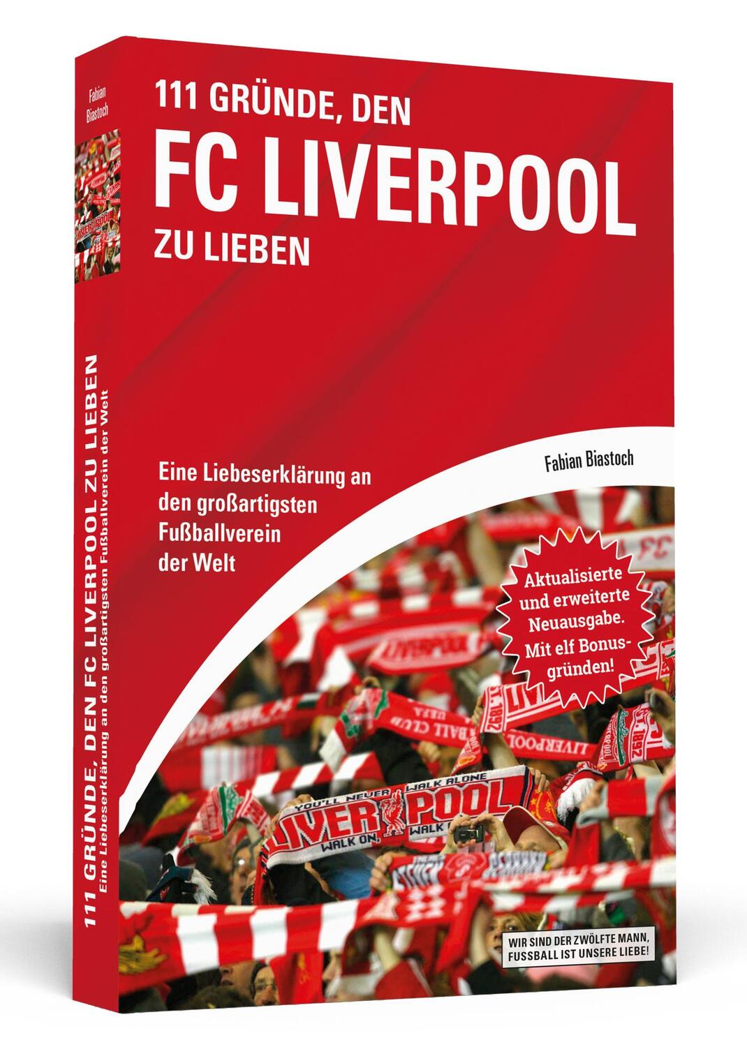 Cover: 9783862657230 | 111 Gründe, den FC Liverpool zu lieben | Fabian Biastoch | Taschenbuch