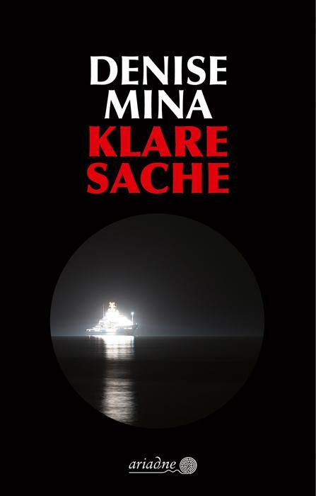 Cover: 9783867542425 | Klare Sache | Denise Mina | Buch | Ariadne | 352 S. | Deutsch | 2019