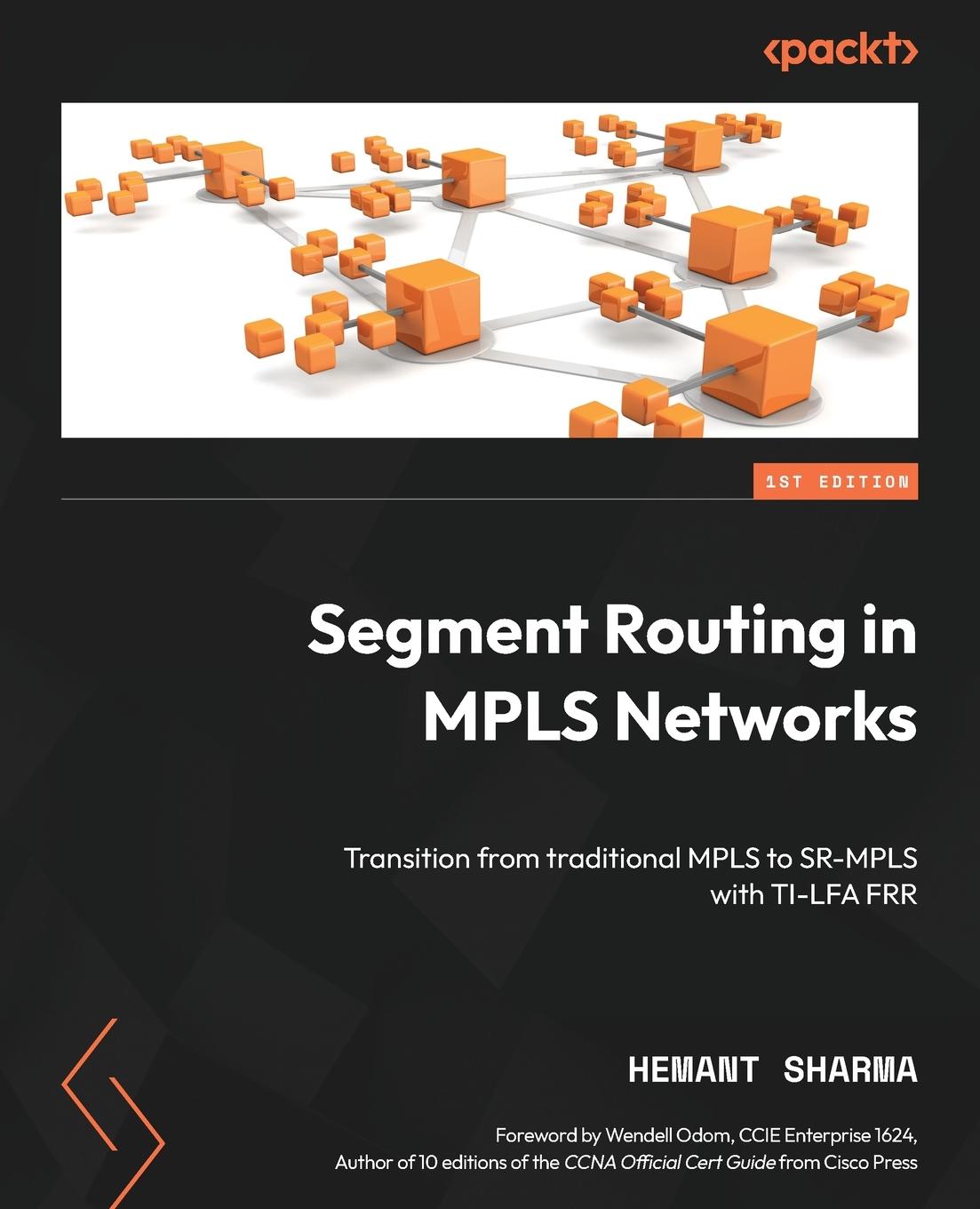 Cover: 9781836203216 | Segment Routing in MPLS Networks | Hemant Sharma | Taschenbuch | 2024