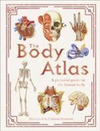 Cover: 9780241412770 | The Body Atlas | A Pictorial Guide to the Human Body | Dk | Buch