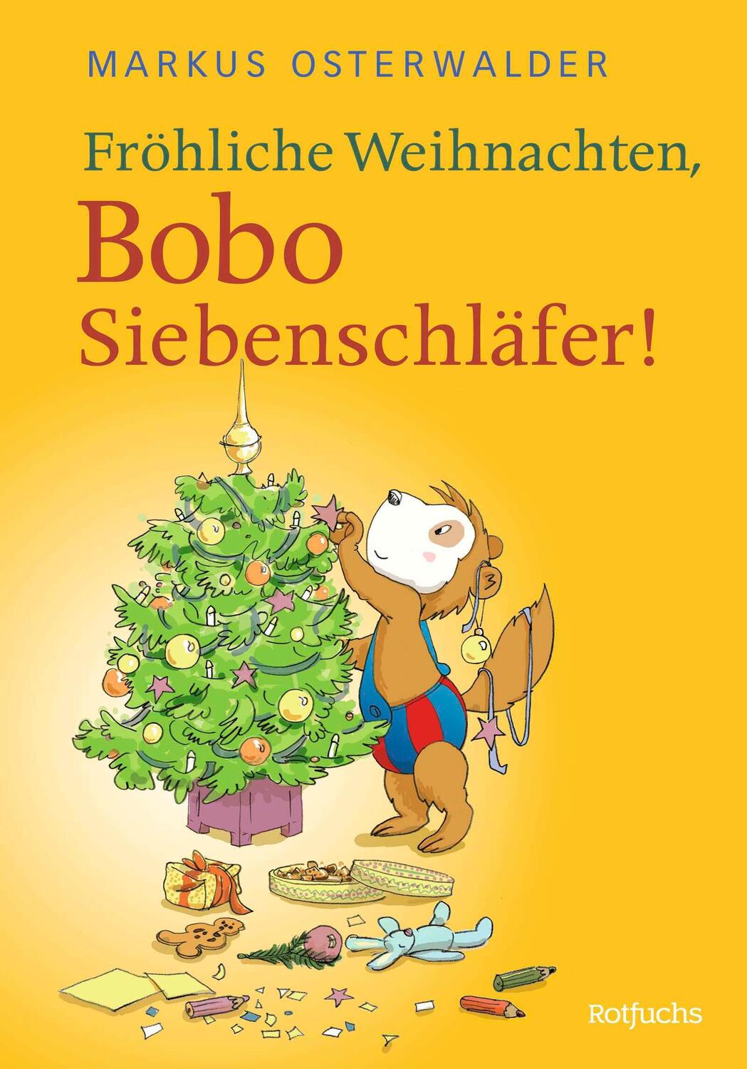 Cover: 9783757100728 | Fröhliche Weihnachten, Bobo Siebenschläfer! | Markus Osterwalder