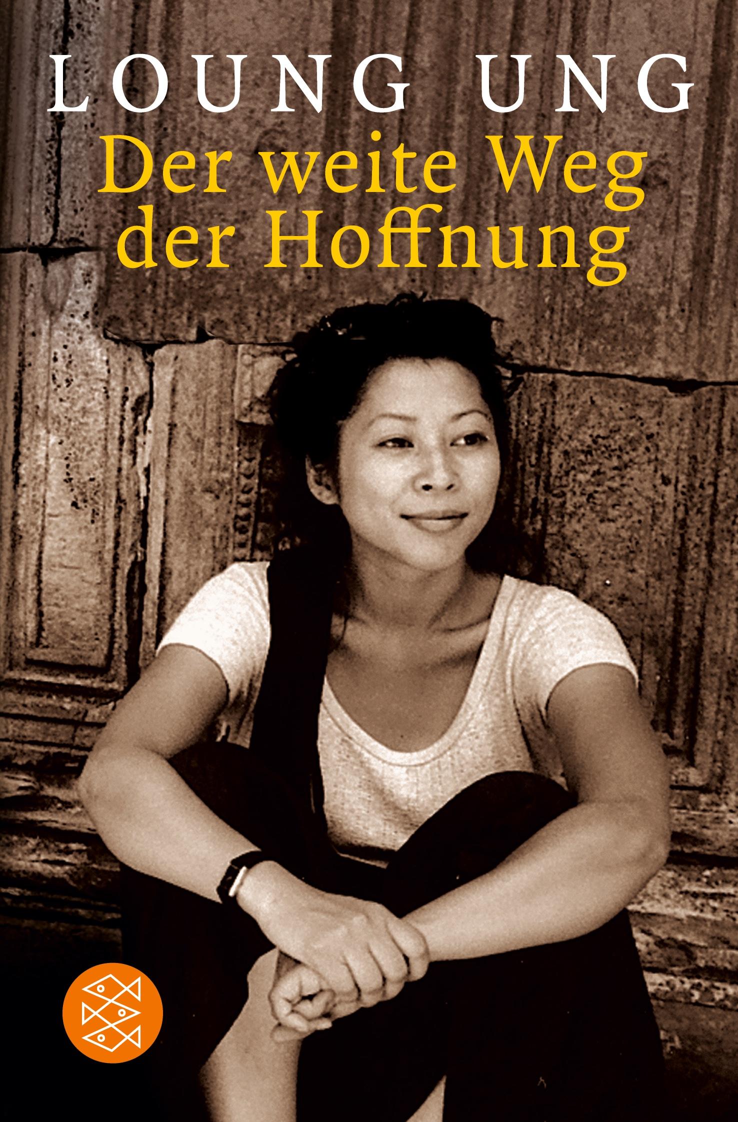 Cover: 9783596296996 | Der weite Weg der Hoffnung | Loung Ung | Taschenbuch | 320 S. | 2017