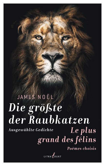 Cover: 9783940435255 | Die größte der Raubkatzen. Le plus grand des félins | James Noël