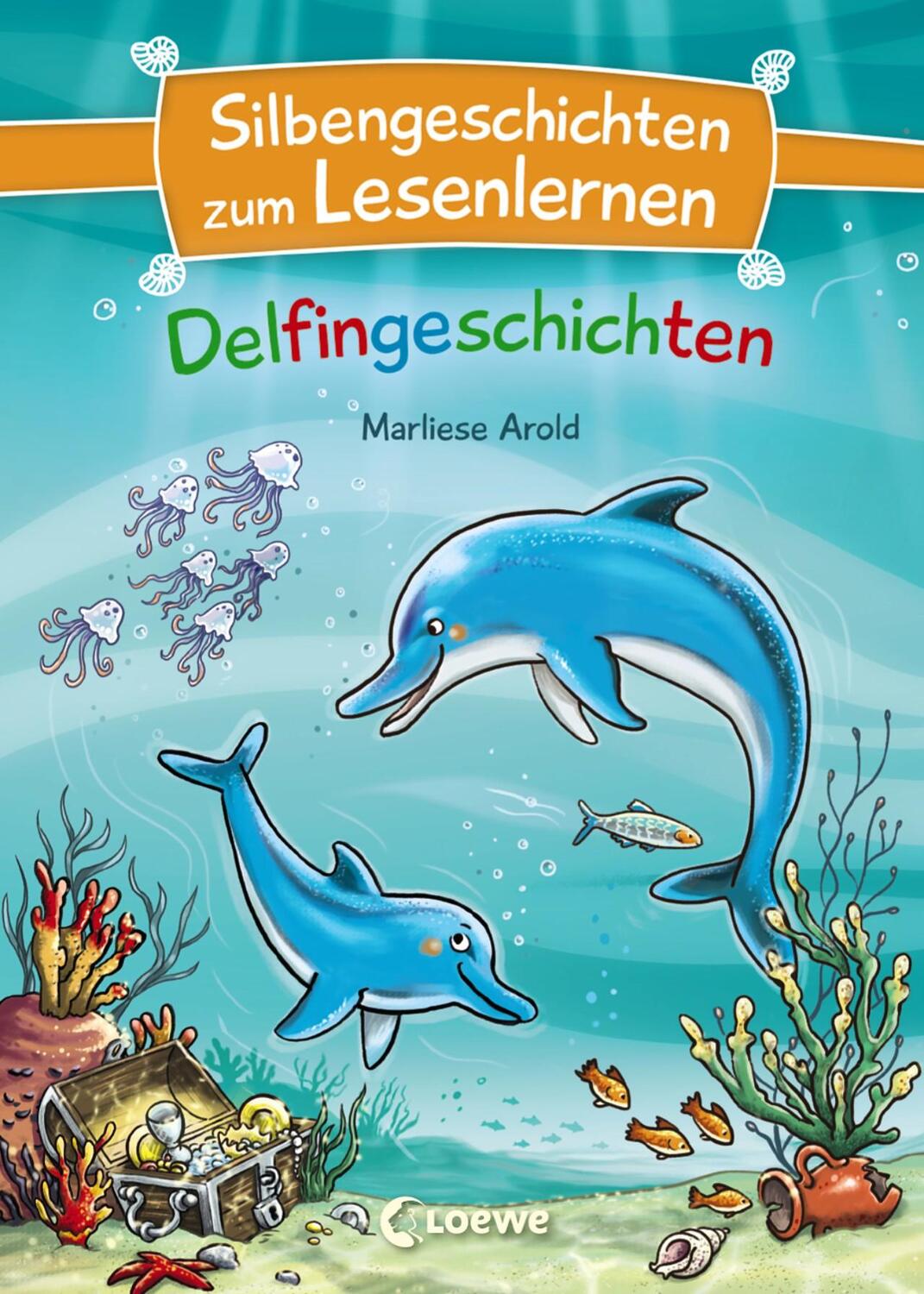 Cover: 9783743205055 | Silbengeschichten zum Lesenlernen - Delfingeschichten | Marliese Arold