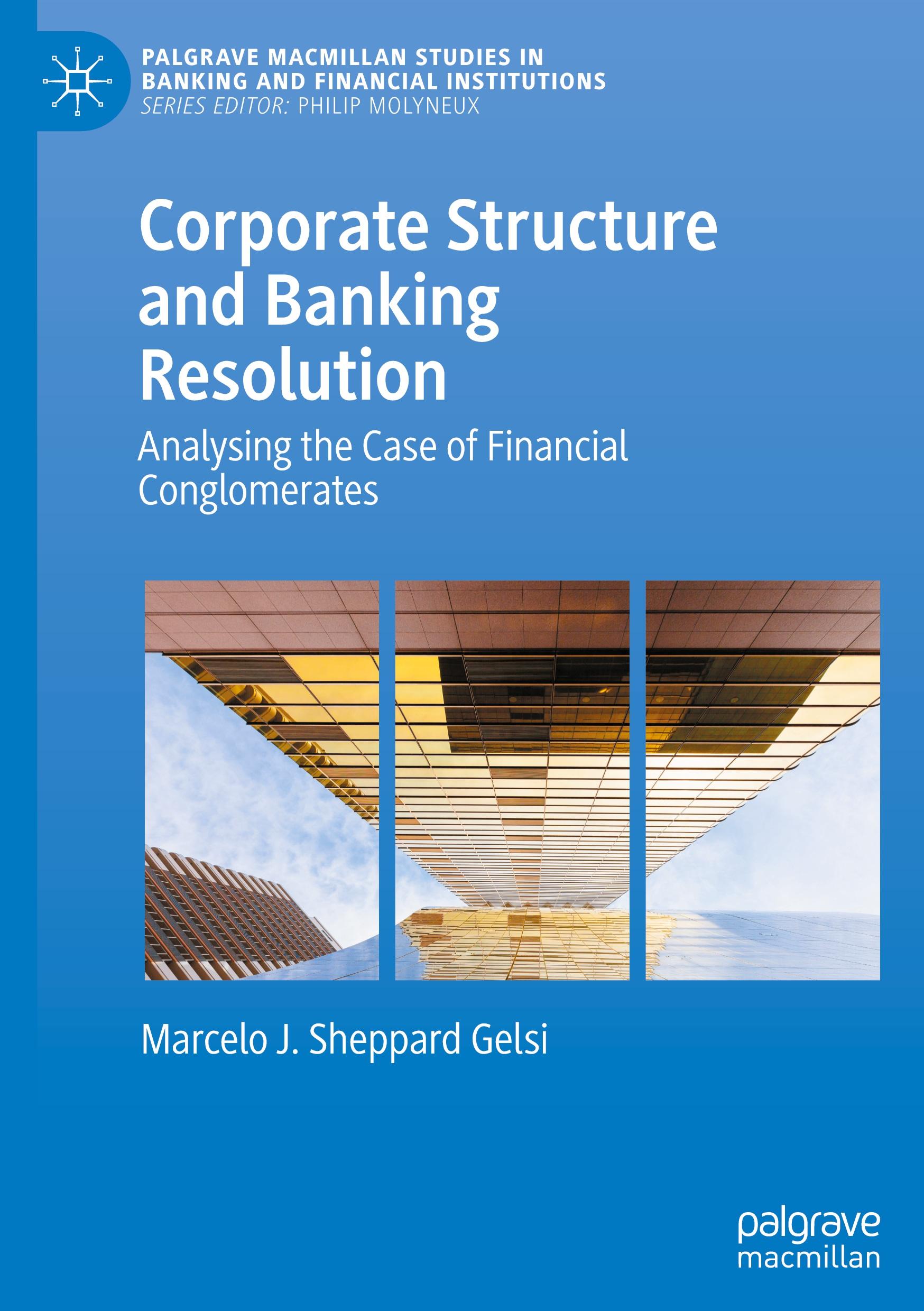 Cover: 9783031599477 | Corporate Structure and Banking Resolution | Marcelo J. Sheppard Gelsi