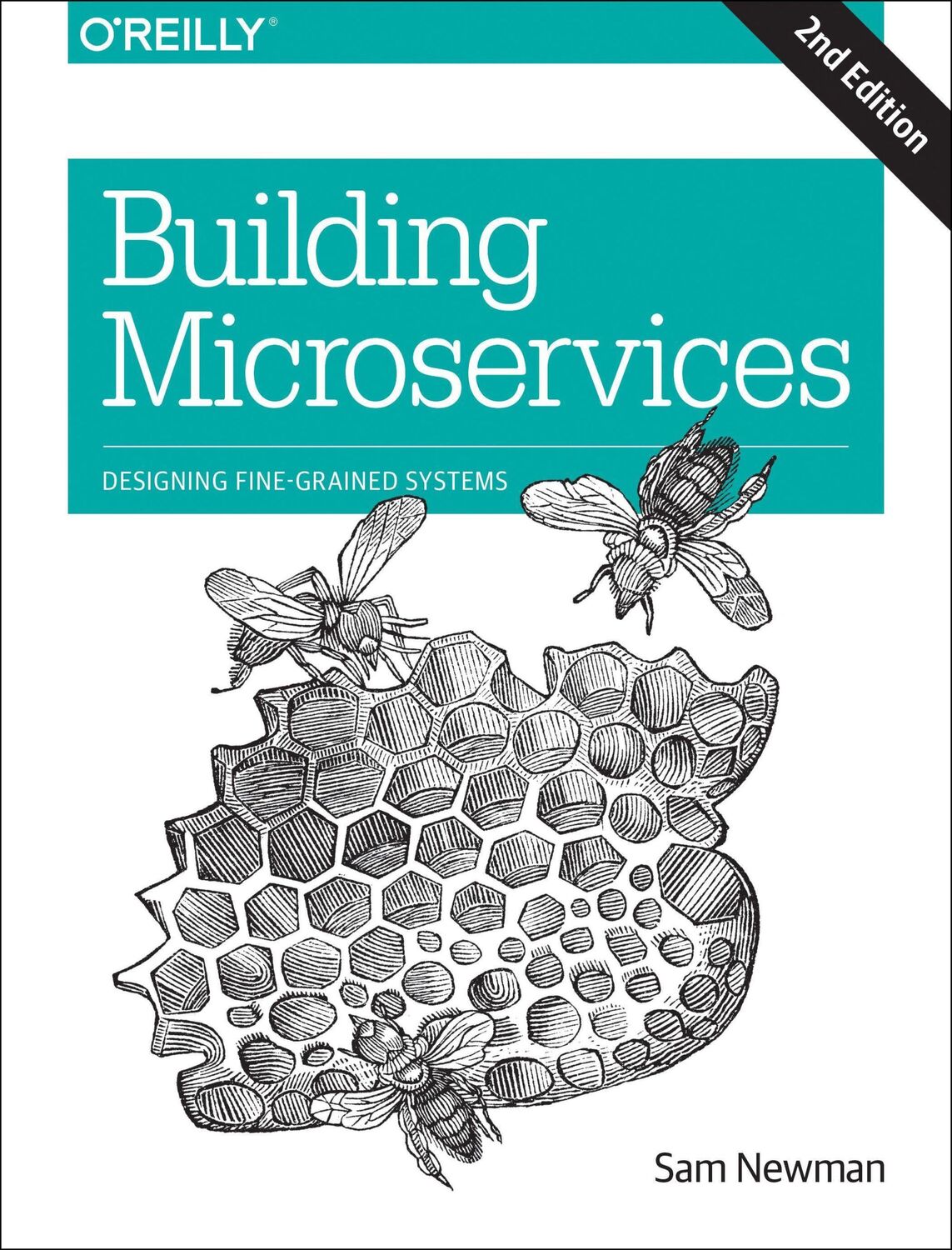 Cover: 9781492034025 | Building Microservices | Designing Fine-Grained Systems | Sam Newman