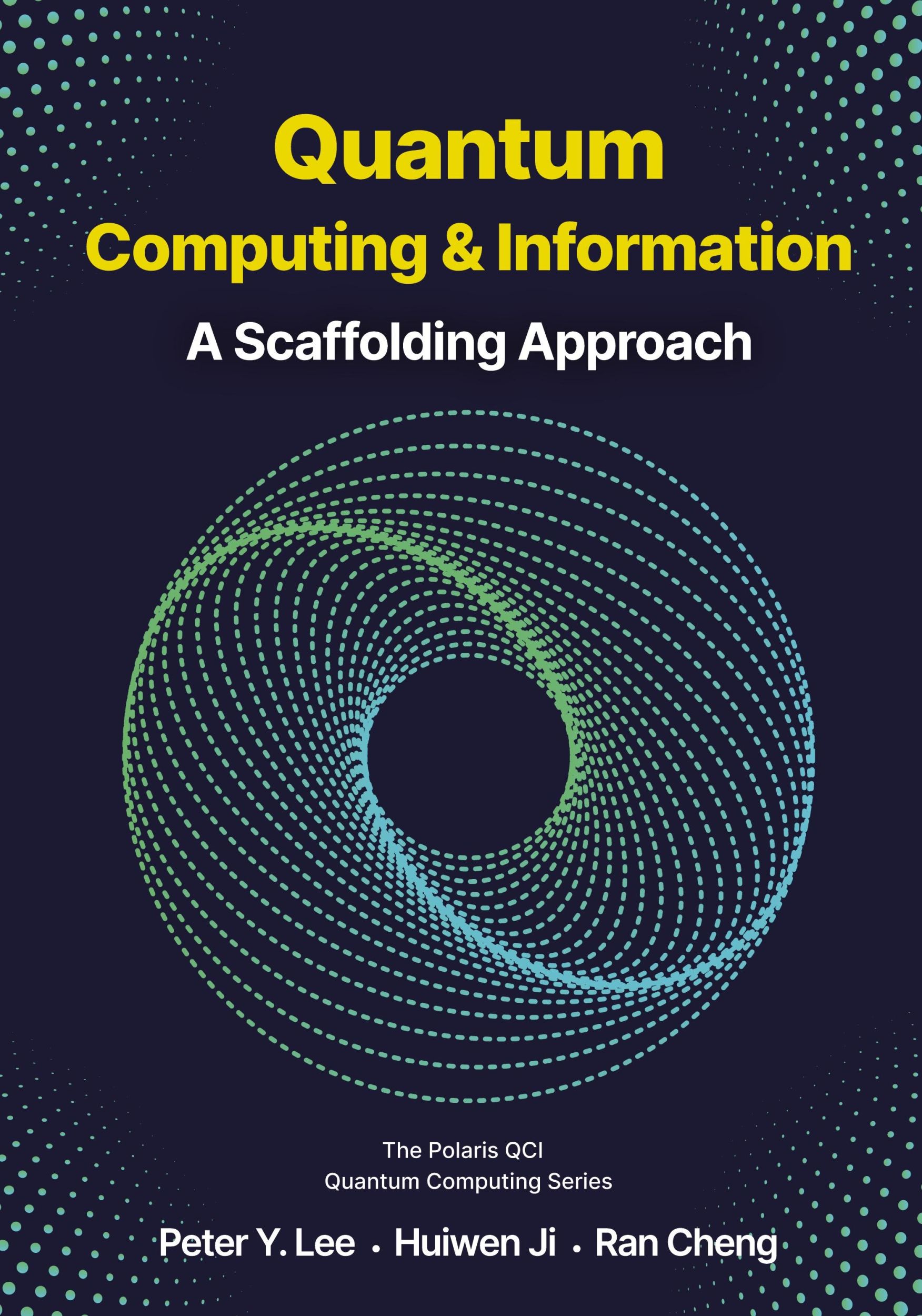 Cover: 9781961880016 | Quantum Computing and Information | A Scaffolding Approach | Buch