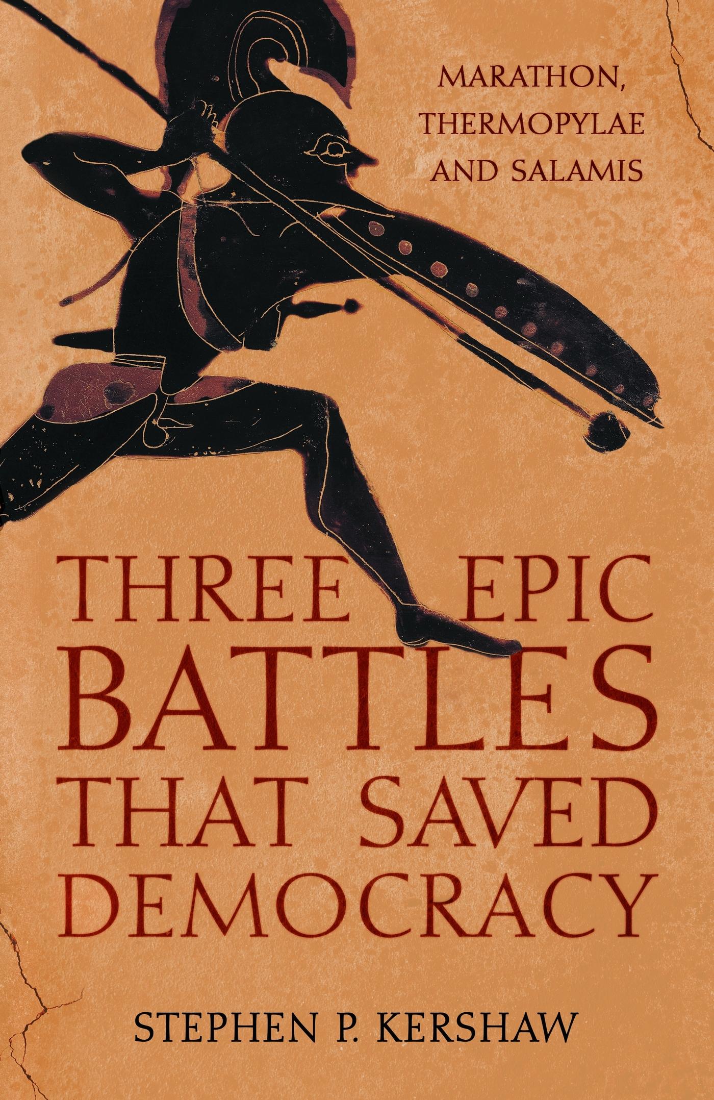 Cover: 9781472145659 | Three Epic Battles that Saved Democracy | Stephen P. Kershaw | Buch