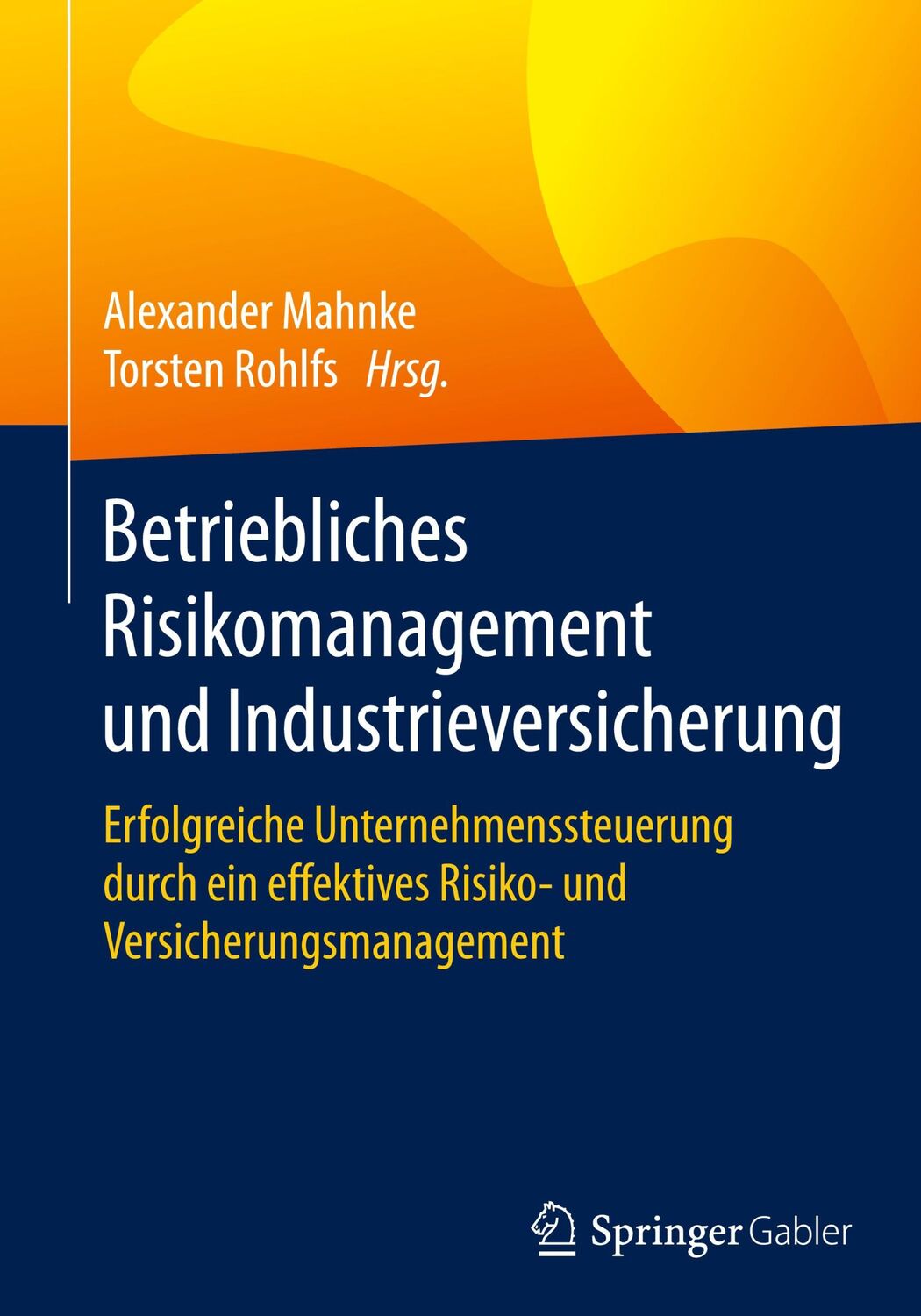 Cover: 9783658304201 | Betriebliches Risikomanagement und Industrieversicherung | Buch | ix