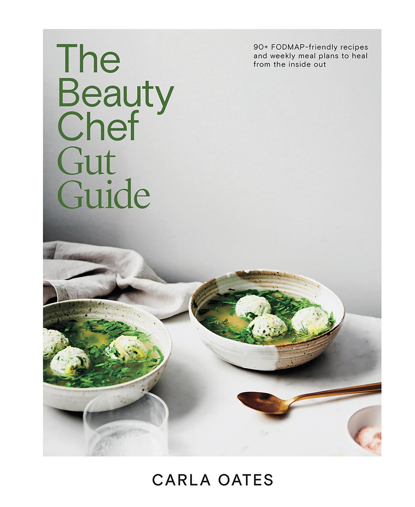 Cover: 9781761451157 | The Beauty Chef Gut Guide | Carla Oates | Buch | Englisch | 2025