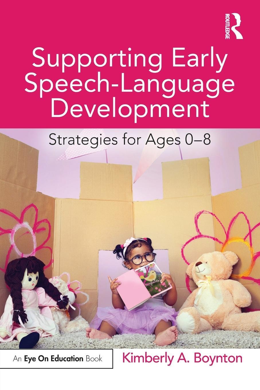 Cover: 9780367540654 | Supporting Early Speech-Language Development | Strategies for Ages 0-8