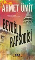 Cover: 9789750846205 | Beyoglu Rapsodisi | Ahmet Ümit | Taschenbuch | Türkisch | 2020