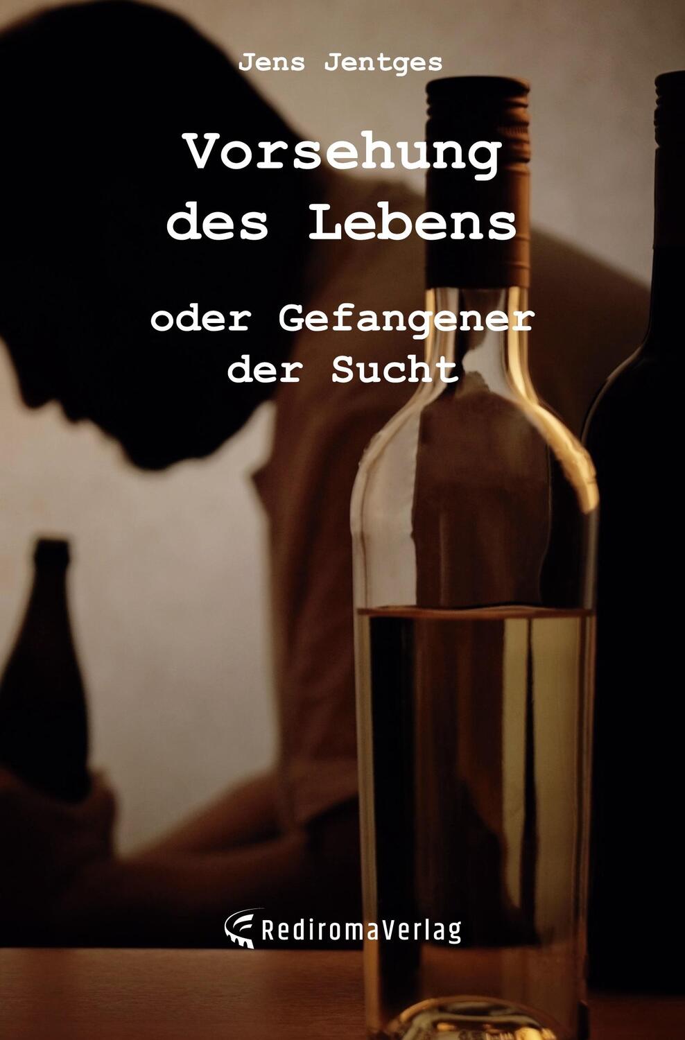 Cover: 9783961038756 | Vorsehung des Lebens | oder Gefangener der Sucht | Jens Jentges | Buch