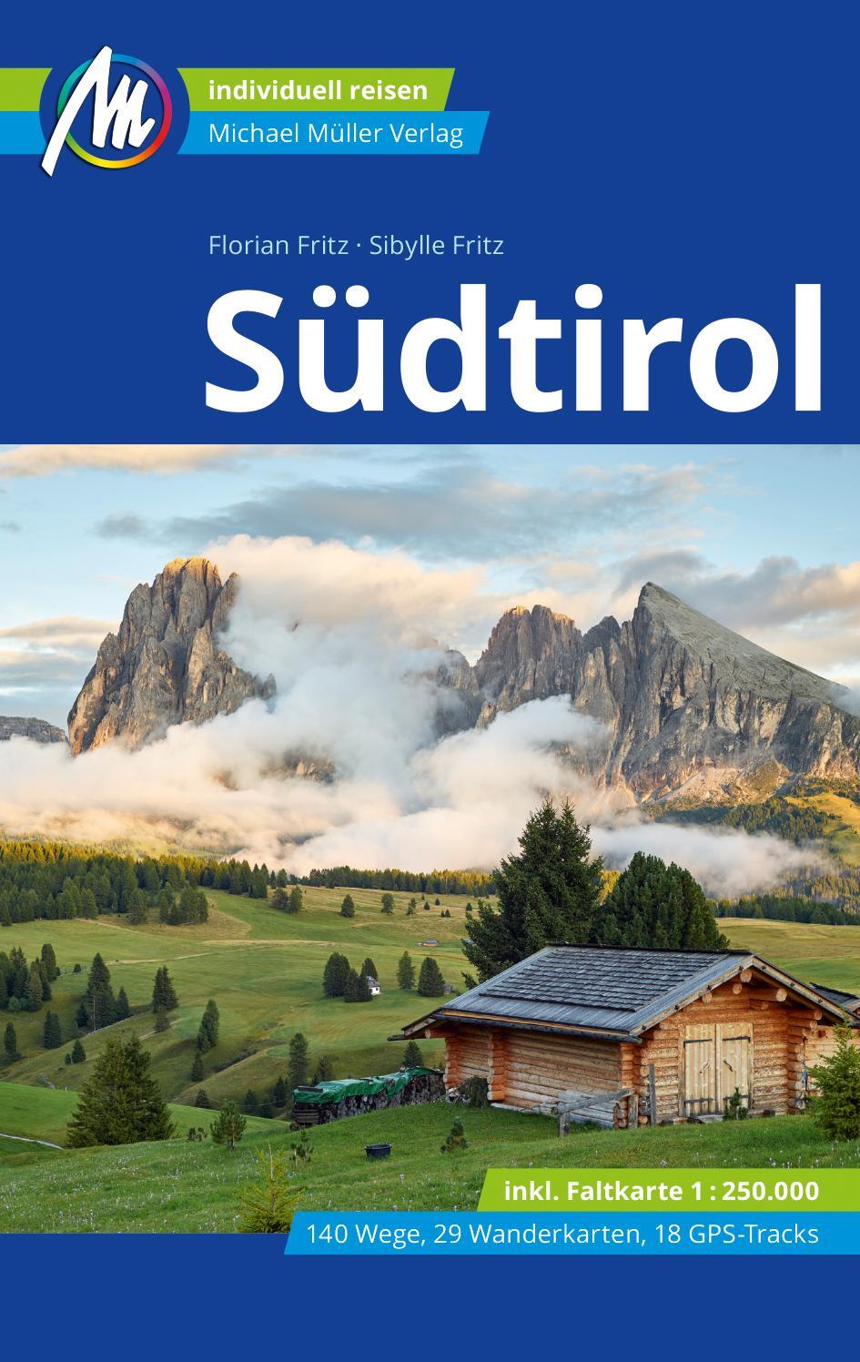 Cover: 9783966853132 | Südtirol Reiseführer Michael Müller Verlag | Sibylle Fritz (u. a.)