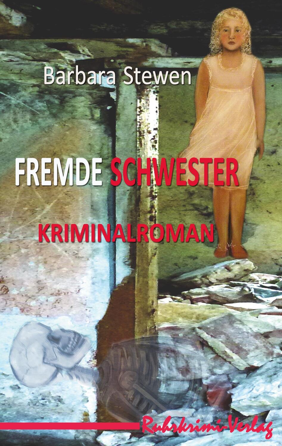 Cover: 9783947848560 | Fremde Schwester | Barbara Stewen | Taschenbuch | Paperback | 228 S.