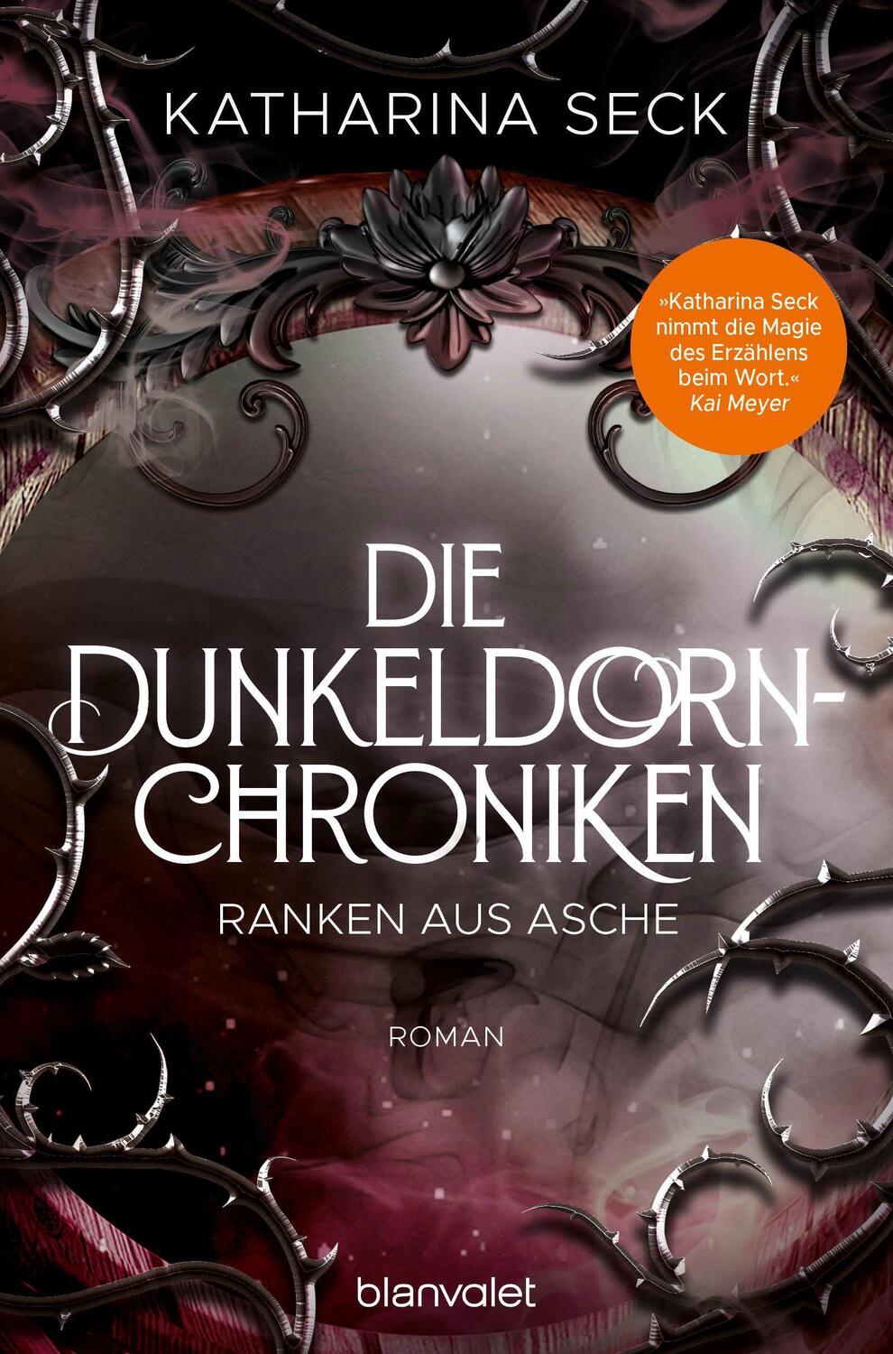 Cover: 9783734163258 | Die Dunkeldorn-Chroniken - Ranken aus Asche | Roman | Katharina Seck