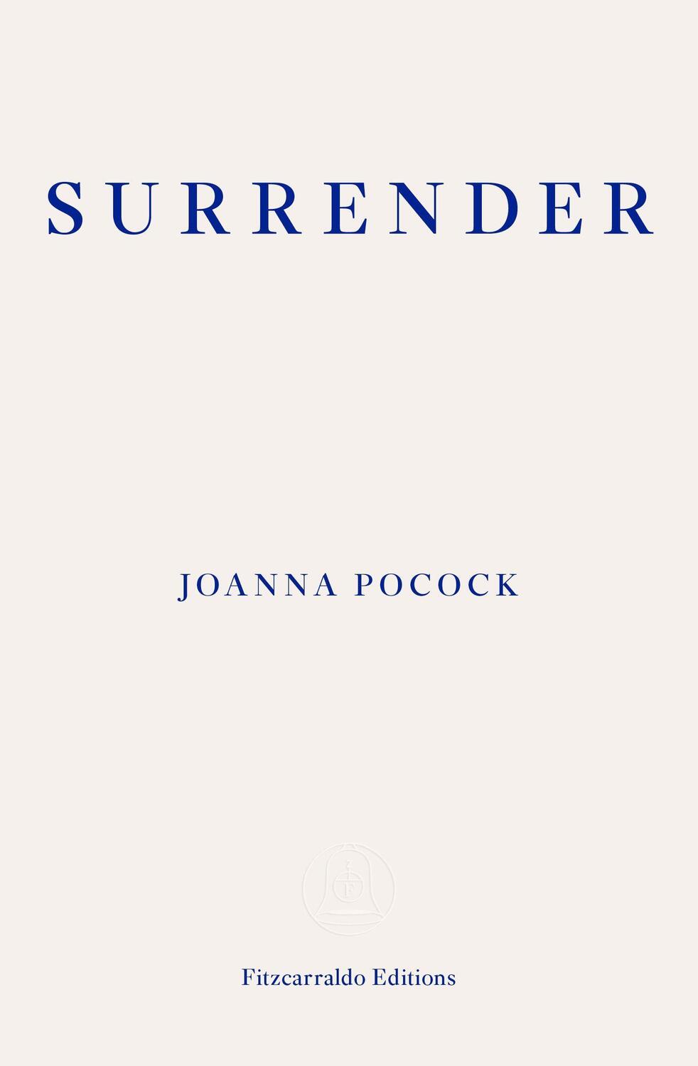 Cover: 9781910695852 | Surrender | Joanna Pocock | Taschenbuch | Kartoniert / Broschiert