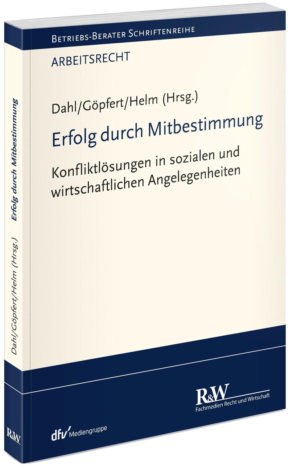 Cover: 9783800517947 | Erfolg durch Mitbestimmung | Holger Dahl (u. a.) | Taschenbuch | XIV