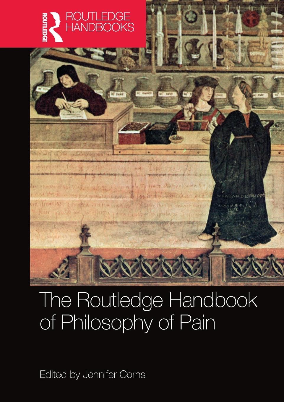 Cover: 9780367573423 | The Routledge Handbook of Philosophy of Pain | Jennifer Corns | Buch