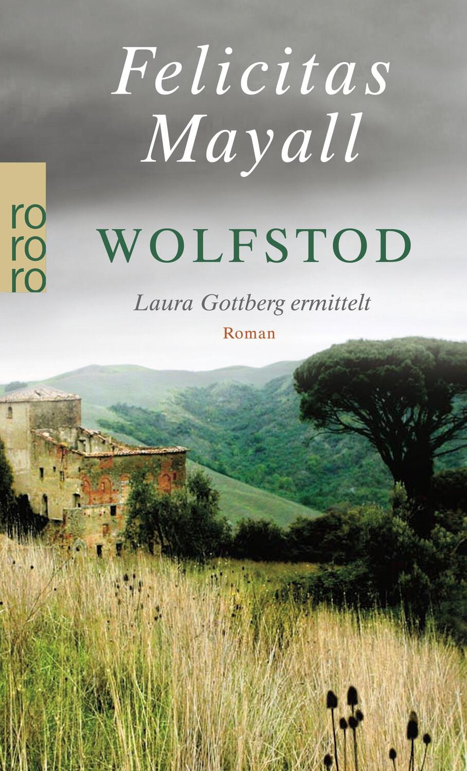 Cover: 9783499244407 | Wolfstod | Laura Gottberg ermittelt | Felicitas Mayall | Taschenbuch