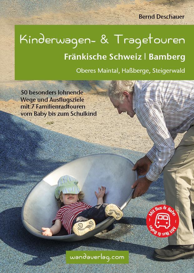 Cover: 9783902939036 | Kinderwagen-Wanderungen und Tragetouren Fränkische Schweiz Bamberg