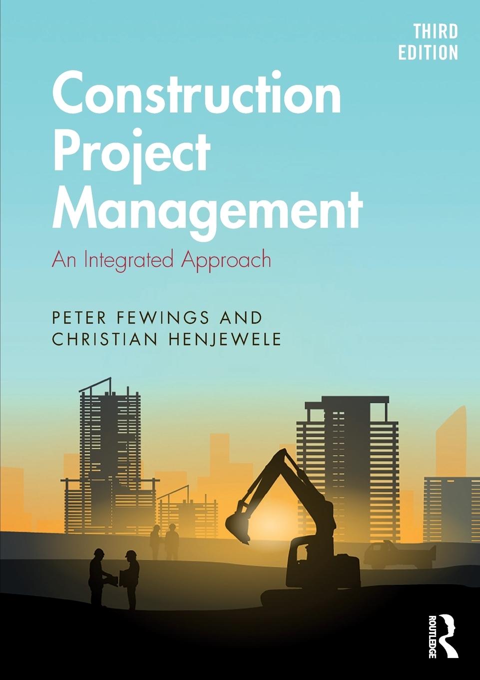 Cover: 9780815358657 | Construction Project Management | An Integrated Approach | Taschenbuch