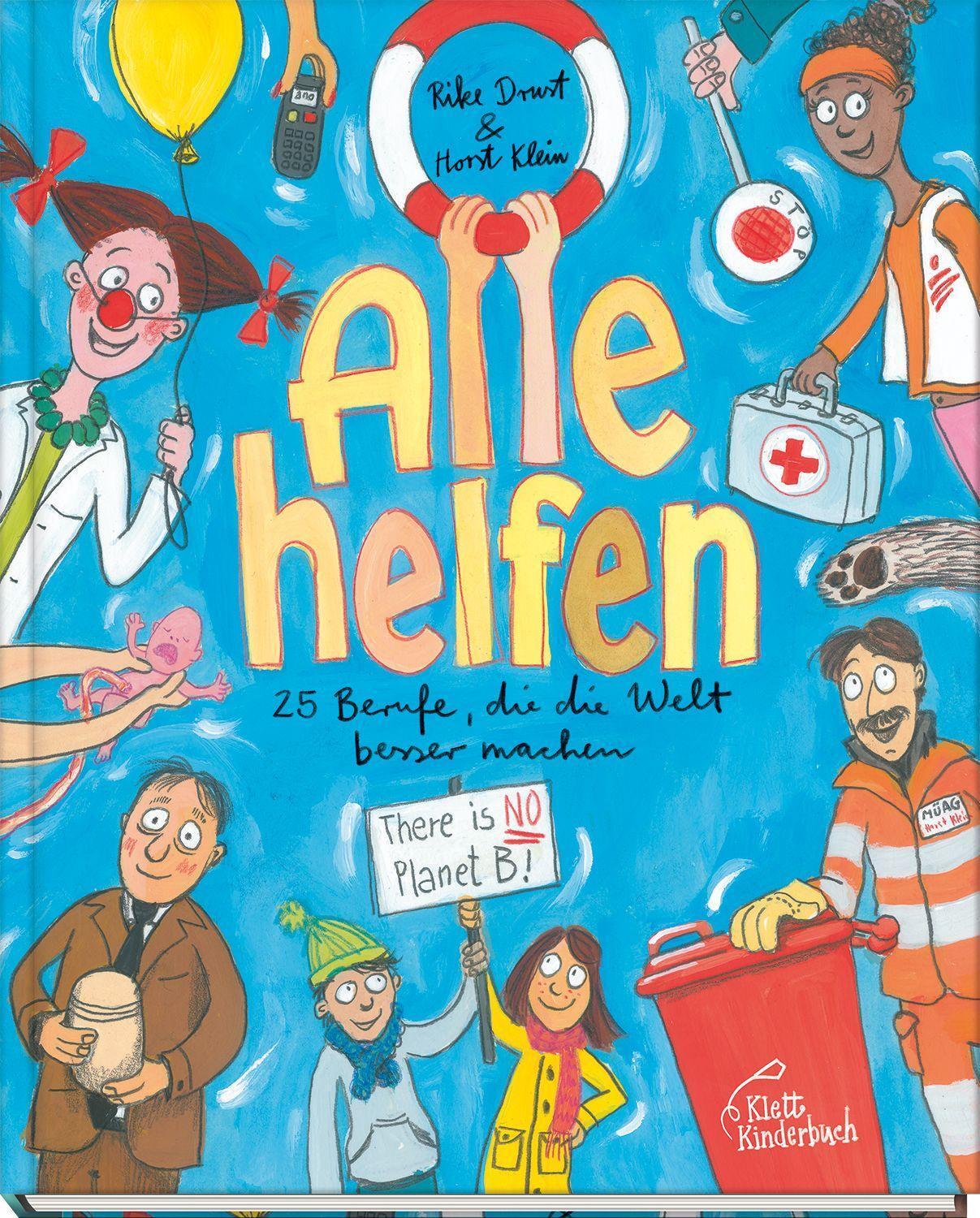 Cover: 9783954702848 | Alle helfen | 25 Berufe, die die Welt besser machen | Rike Drust