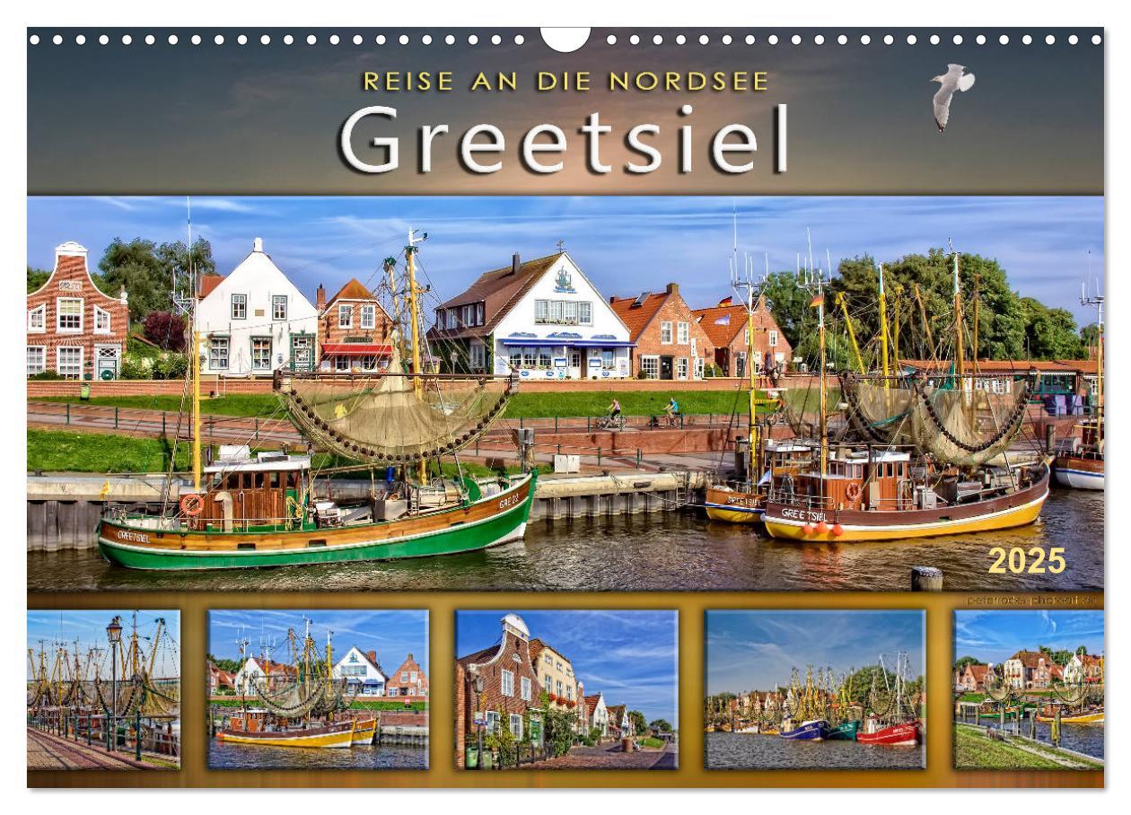 Cover: 9783435433568 | Reise an die Nordsee - Greetsiel (Wandkalender 2025 DIN A3 quer),...