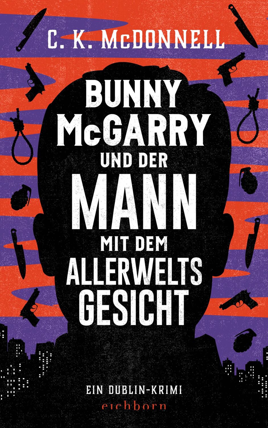 Cover: 9783847901426 | Bunny McGarry und der Mann mit dem Allerweltsgesicht | C. K. McDonnell