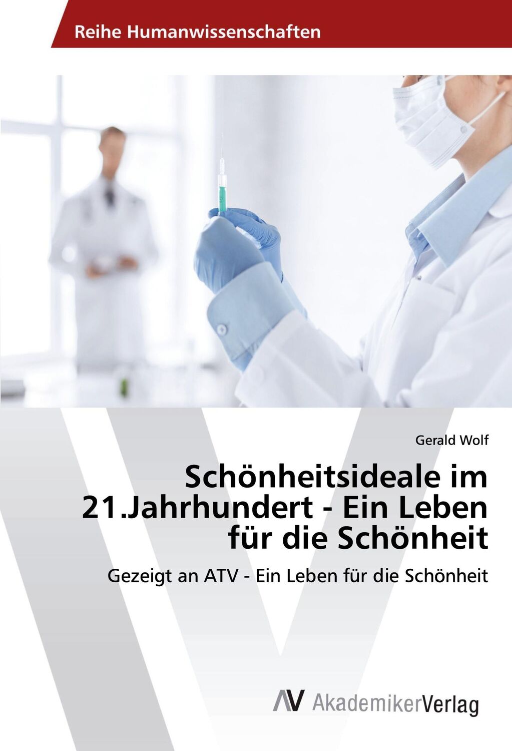 Cover: 9783330502772 | Schönheitsideale im 21.Jahrhundert - Ein Leben für die Schönheit